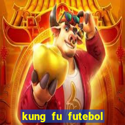 kung fu futebol clube download dublado